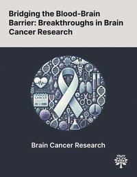 bokomslag Bridging the Blood-Brain Barrier