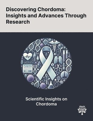 bokomslag Discovering Chordoma