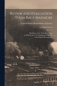 bokomslag Review and Evaluation Tulsa Race Massacre