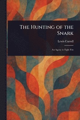 bokomslag Hunting of the Snark
