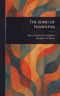 bokomslag Song of Hiawatha