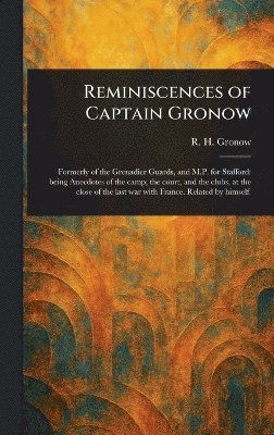 Reminiscences of Captain Gronow 1