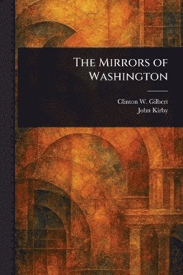 bokomslag Mirrors of Washington