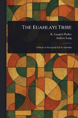 bokomslag Euahlayi Tribe
