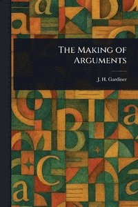 bokomslag Making of Arguments