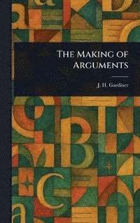 bokomslag Making of Arguments