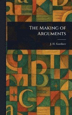 bokomslag Making of Arguments