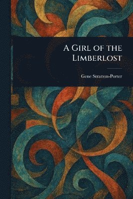 Girl of the Limberlost 1
