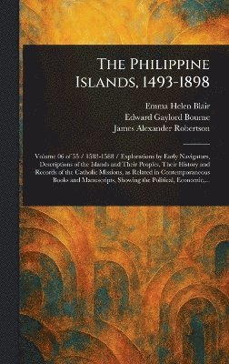 Philippine Islands, 1493-1898 1
