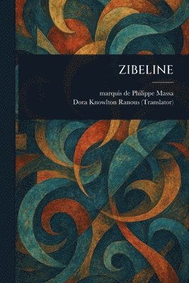 Philippe Marquis De Massa, Dora Knowlton Ranous - Zibeline, Häftad