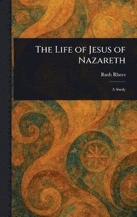 bokomslag Life of Jesus of Nazareth