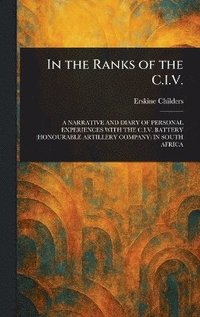bokomslag In the Ranks of the C.I.V.