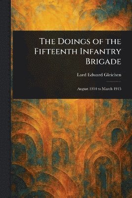 bokomslag Doings of the Fifteenth Infantry Brigade