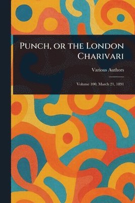 Various - Punch, or the London Charivari, Häftad