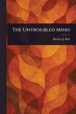 bokomslag Untroubled Mind