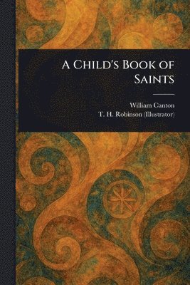 bokomslag Child's Book of Saints