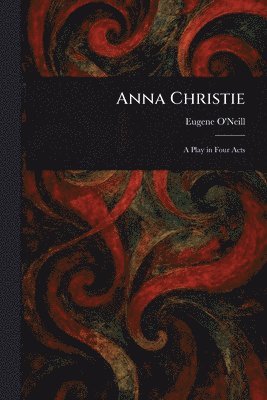 Eugene O'Neill - Anna Christie, Häftad