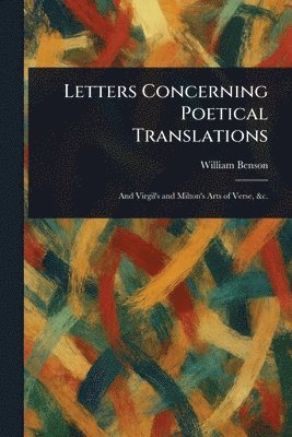 bokomslag Letters Concerning Poetical Translations