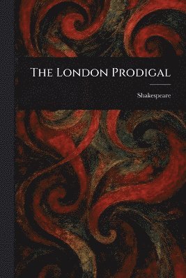 bokomslag London Prodigal