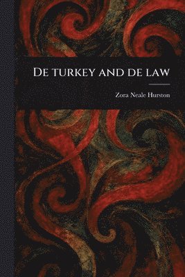 De Turkey and De Law 1