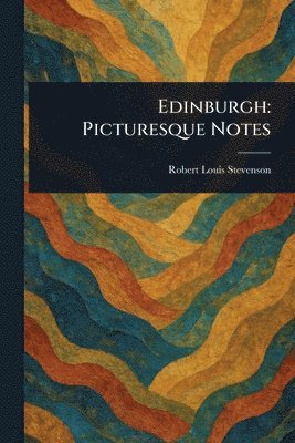 Robert Louis Stevenson - Edinburgh, Häftad