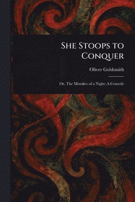 She Stoops to Conquer