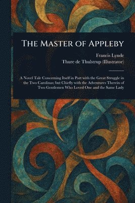 Francis Lynde, Thure De Thulstrup - Master of Appleby, Häftad