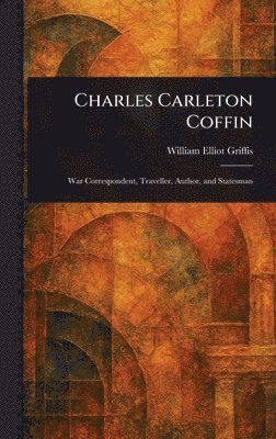 bokomslag Charles Carleton Coffin