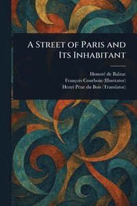 bokomslag Street of Paris and Its Inhabitant