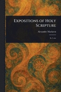 bokomslag Expositions of Holy Scripture