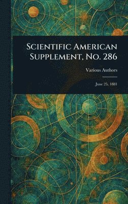 bokomslag Scientific American Supplement, No. 286
