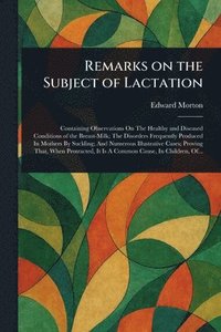 bokomslag Remarks on the Subject of Lactation