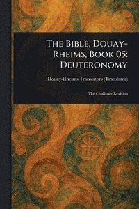 bokomslag Bible, Douay-Rheims, Book 05