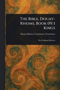 bokomslag Bible, Douay-Rheims, Book 09