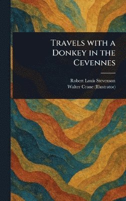 Travels With a Donkey in the Cevennes 1