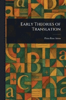 bokomslag Early Theories of Translation