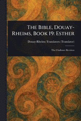 Douay-Rheims - Bible, Douay-Rheims, Book 19, Häftad