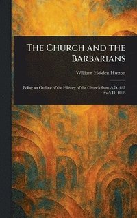 bokomslag Church and the Barbarians