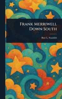 bokomslag Frank Merriwell Down South