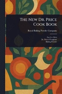 bokomslag New Dr. Price Cook Book