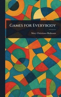 bokomslag Games for Everybody