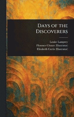 bokomslag Days of the Discoverers