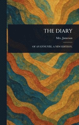 (anna) Jameson - Diary, Inbunden