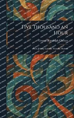 bokomslag Five Thousand an Hour