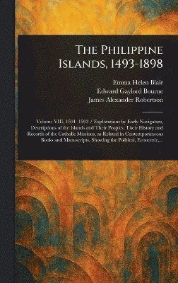 Philippine Islands, 1493-1898 1