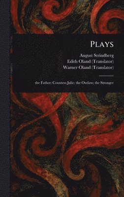 August Strindberg, Edith Oland, Warner Oland - Plays, Inbunden