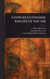bokomslag Georges Guynemer