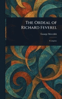 bokomslag Ordeal of Richard Feverel