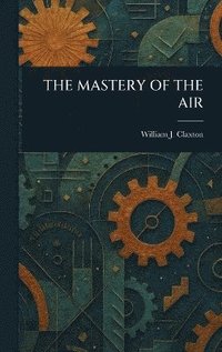 bokomslag Mastery of the Air