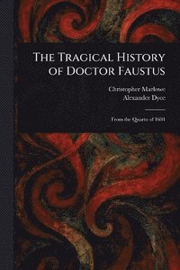 bokomslag Tragical History of Doctor Faustus